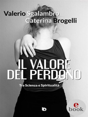 cover image of Il valore del perdono